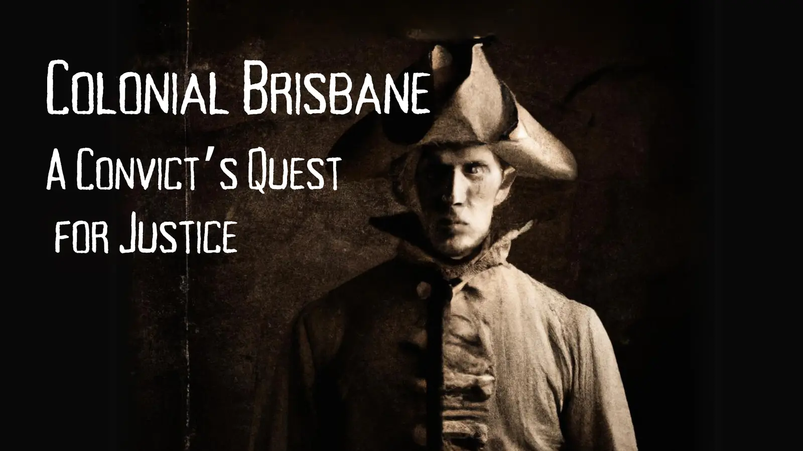 Colonial Brisbane: A Convict's Quest for Justice cover