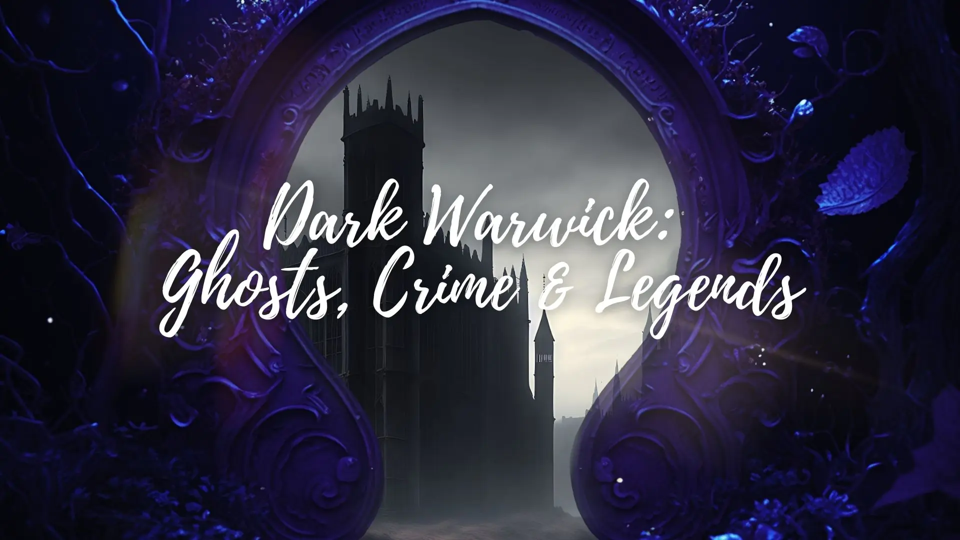 Dark Warwick: Ghosts, Crime & Legends Walking Tour & Escape Game